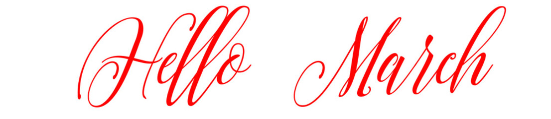 Hello March Calligraphy Isolated on Transparent