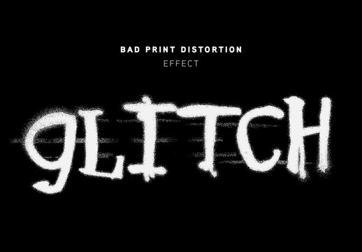 Glitch Bad Print Distortion Text Effect