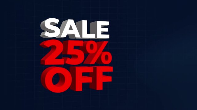 Sale 25% off. Sale 25 percent off 4k video. 25 percent off sale announcement motion graphic