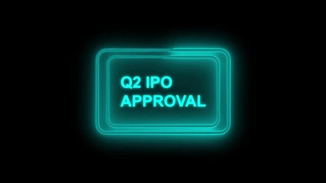 Glowing neon frame displaying Q2 IPO approval text on a black background for financial stock market investment news.
