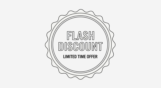 Flash Discount Limited Time Offer Stamp - Black and White Graphic