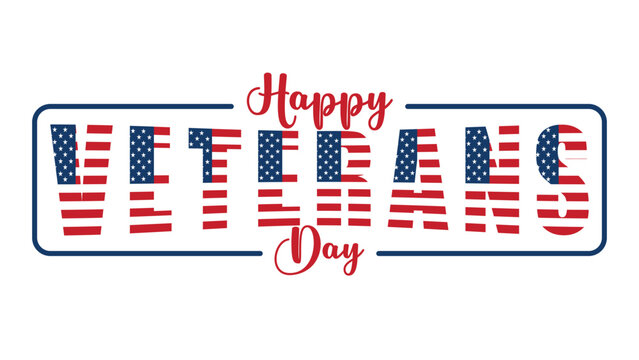 Happy Veterans Day Typography with USA Flag Letters on White Background