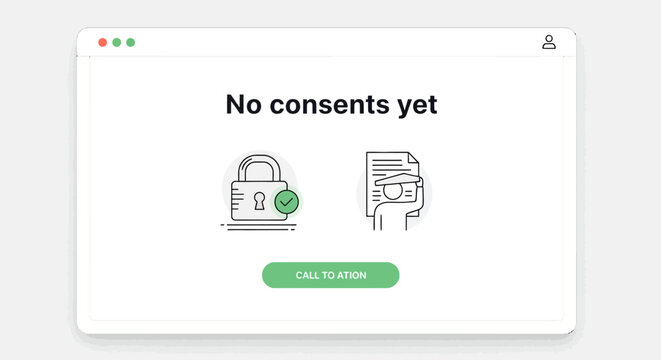 Digital Privacy and User Consent Management Interface with 'No Consents Yet' Message, Illustrating Data Protection and Policy Agreement Requirements.