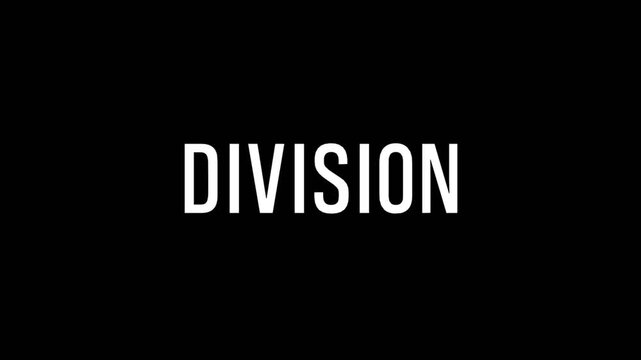 Bold white &ldquo;Division&rdquo; text animation on dark background, perfect for business presentations, corporate structure topics, education content, and strategic concepts.