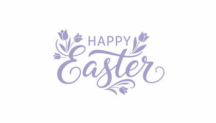 Fototapeta premium Happy Easter Hand Lettered Calligraphy with Purple Tulip Flower Accents Elegant Script Greeting Vector Illustration Isolated on White