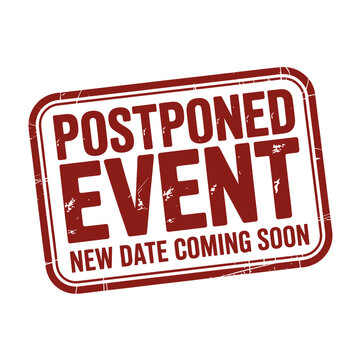 A red stamp indicating that an event has been postponed
