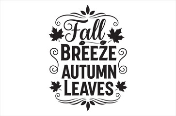 Fall breeze autumn leaves decorative typography with swirling floral elements