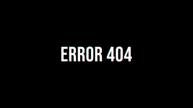 Error 404 Glitch Animation with Digital Distortion and RGB Split Effect