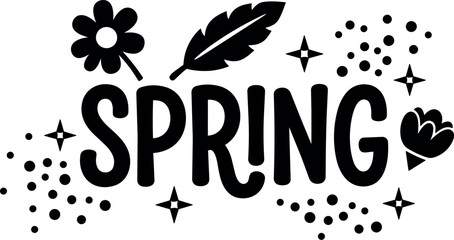 Fototapeta premium Flat design hand lettering spring word with floral icons leaf flower decorative dots stars black silhouette whimsical seasonal typography