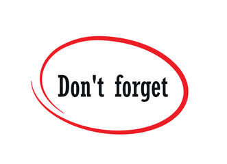 Fototapeta premium don't forget text
