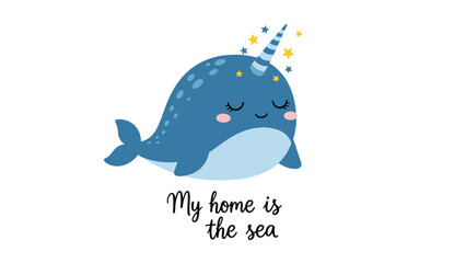 Obraz premium Magical blue narwhal with a golden horn and stars in its mane with the text my home is the sea below.