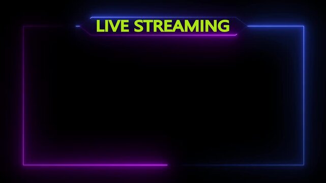 Neon live streaming frame animation. Glowing streaming game live Stream overlay motion graphics. media player or streaming service video. 4k,...
