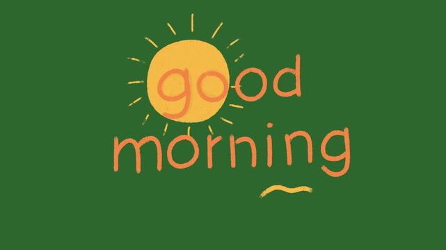 Hand-Drawn Good Morning Text Animation with Sun Icon | Bright Morning 2D Animation hand drawn | Cheerful Sun Greeting animated asset on green screen