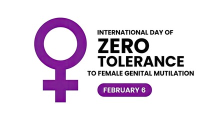 International day of zero tolerance to female genital mutilation awareness