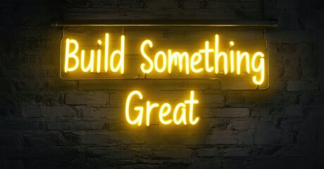 Fototapeta premium Bright neon sign displays inspirational message. Brick wall provides textured background. Warm glow dominates dark space.