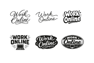 Obraz premium Work Online. Set lettering. harmonious lettering variations of the same emblematic concept, each with different artistic interpretation (Elegant script with