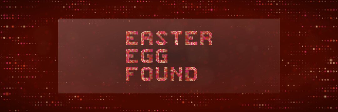Retro Pixel Art Easter Egg Found Message for Gaming and Software Development