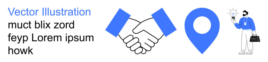 Business collaboration, location services, professional networking, agreement, deal-making, innovation concept. Handshake icon, map pin symbol person holding lightbulb and briefcase. Collaboration