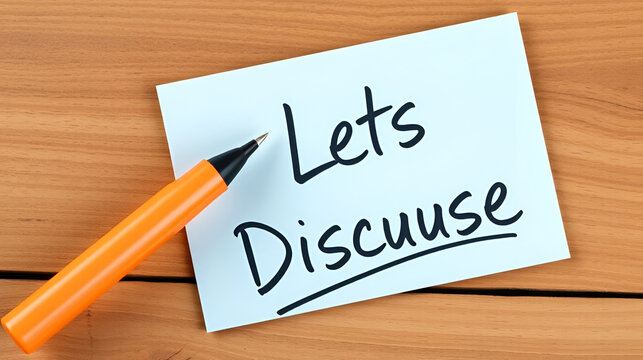 Writing note showing Lets Discuss. Business concept for asking someone to talk about something with demonstrating