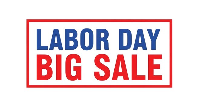 Labor day big sale advertisement with bold red and blue text on white background