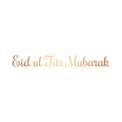 Beautiful Eid Ul Fitr Mubarak Gold Text
