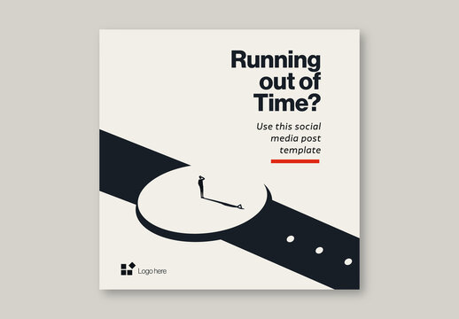 Business social media post template with a minimalist illustration of a watch. Symbol of deadline, stress, running out of time and time management.