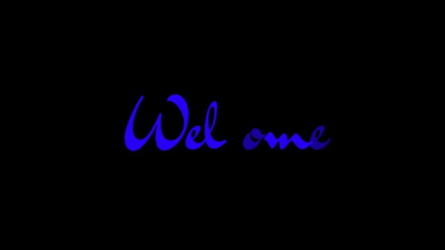 A blue cursive "Welcome" text on a black background, creating a simple and elegant digital graphic.