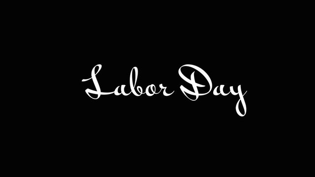 White script font text 'Labor Day' on a plain black background, celebrating the holiday.