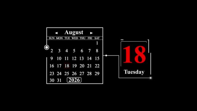 August 2026 Calendar with Tuesday the 18th highlighted. A very important date in the calendar. Signing a day on a calendar.