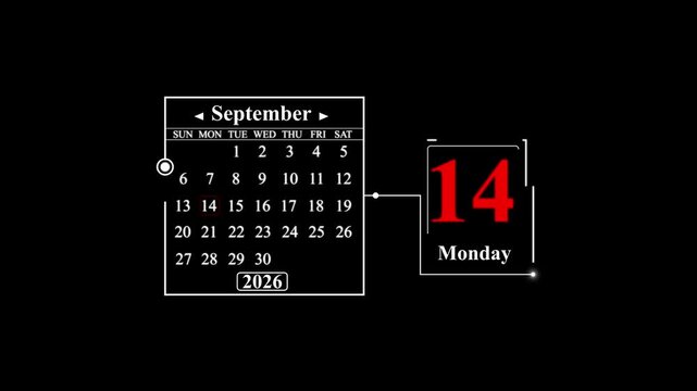 September 14, 2026, Monday Calendar Display. A very important date in the calendar. Signing a day on a calendar.