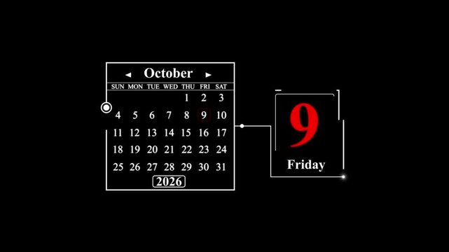 October 2026 calendar showing the 9th as Friday date. A very important date in the calendar. Signing a day on a calendar.