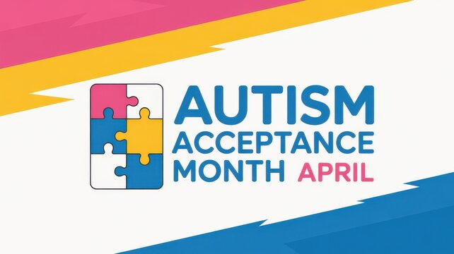 Autism acceptance month april awareness campaign