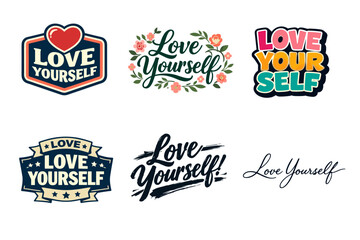 Fototapeta premium Love yourself: inspirational typography designs with floral and heart themes