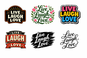 Fototapeta premium Live laugh love: creative typography designs with vibrant styles and colors
