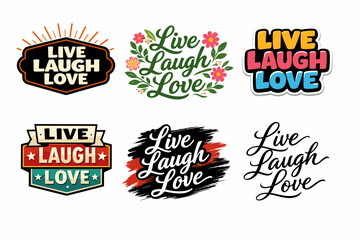 Fototapeta premium Colorful 'live laugh love' designs with floral and graphic variations