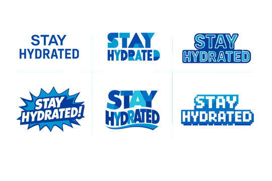 Stay hydrated water theme text designs in various blue styles