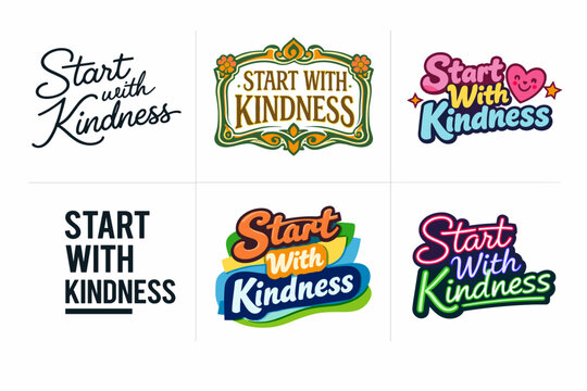 Start with kindness: creative and colorful lettering designs