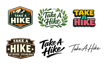 Fototapeta premium Take a hike logos variety: vintage, nature, modern styles with text designs