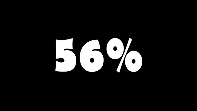 56% Text Animation on Black Background. White 56 percent text on black background