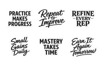 Fototapeta premium Inspirational workout quotes: practice, repeat, refine, small gains, mastery, earn it