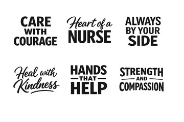 Fototapeta premium Inspirational healthcare quotes: compassion, courage, and kindness in nursing