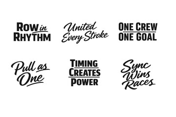 Obraz premium Inspirational rowing phrases highlighting team unity and rhythm