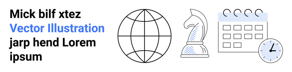 Business planning, global focus, time management, strategy development, scheduling tools, conceptual design. Globe, chess knight calendar and clock. Business planning and time management concepts