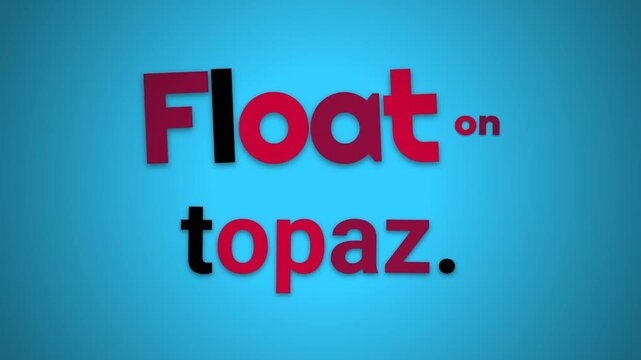 Animated Float on topaz text appears on blue Motivation Quote for inspiration lifestyle and business