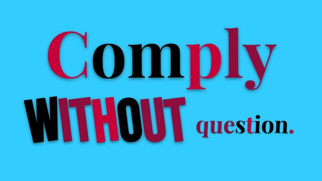 Comply WITHOUT question text appears as a stark motivation quote on a blue background conveying strong command for business use