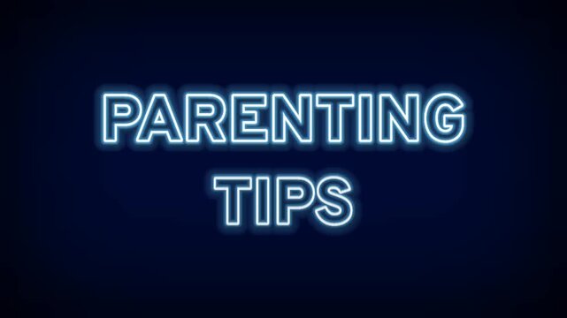 Neon glow blue text parenting tips on dark background for family childcare motherhood fatherhood and kids education video thumbnail