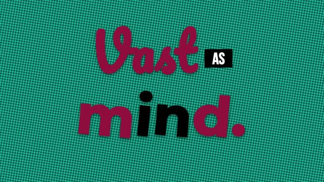 Animated motivation quote Vast as mind on green textured background Typographic concept for business lifestyle