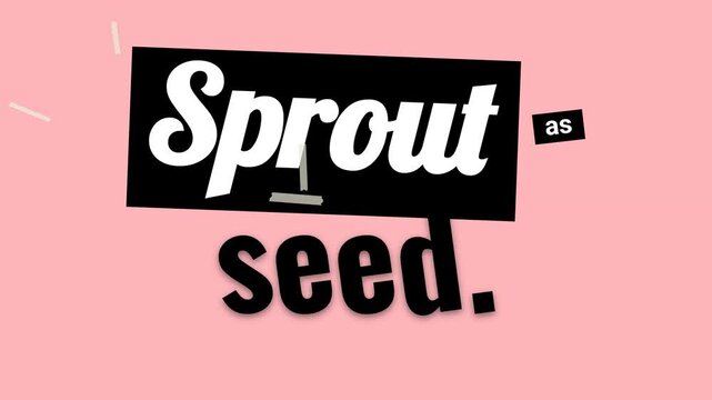 Graphic animation with a motivation quote Sprout as seed on a vibrant pink background Growth concept