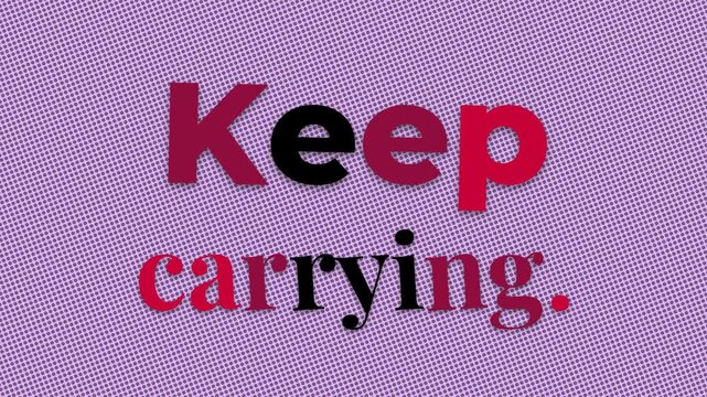 Animated motivation quote Keep carrying on a patterned purple background ideal for encouragement and personal growth content