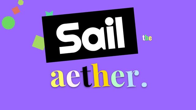 Sail the aether motivation quote on purple background with geometric shapes Abstract animation